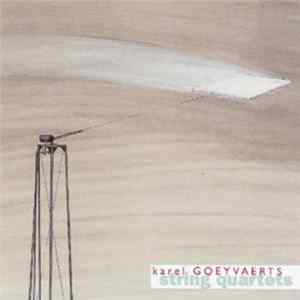 Download Karel Goeyvaerts - String Quartets