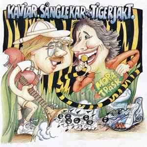 Download Mora Träsk - Kaviar, Sånglekar Och Tigerjakt
