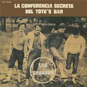 Download Los Shakers - La Conferencia Secreta Del Toto's Bar