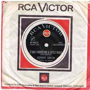 Download Connie Smith - It Only Hurts For A Little While