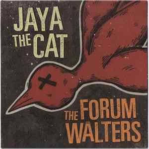 Download Jaya The Cat / The Forum Walters - Jaya The Cat / The Forum Walters