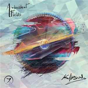 Download Klipsun - Ambivalent Fields
