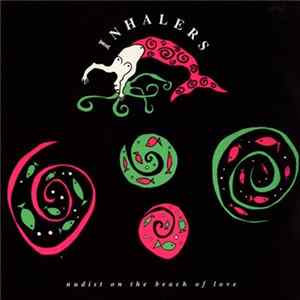 Download The Inhalers - Nudist On The Beach Of Love