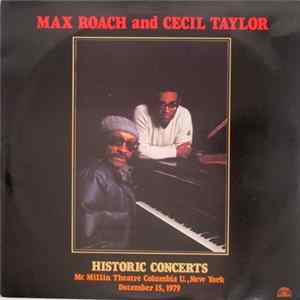 Download Max Roach And Cecil Taylor - Historic Concerts