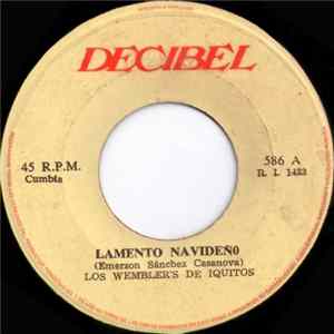Download Los Wembler's De Iquitos - Lamento Navideño / Feliz Navidad