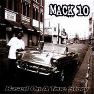 Download Mack 10 - Based On A True Story (Clean Version)