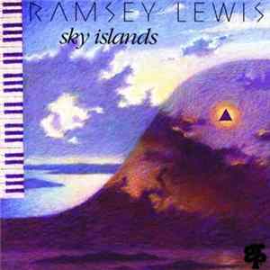 Download Ramsey Lewis - Sky Islands