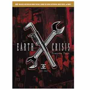 Download Earth Crisis - 1991-2001 Forever True