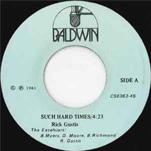 Download Rick Gustis - Such Hard Times / Ain't Gonna Do It No More