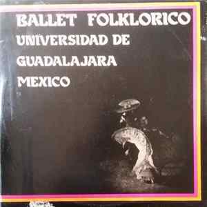 Download Ballet Folklorico Universidad De Guadalajara - Ballet Folklorico