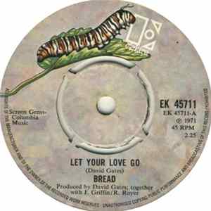 Download Bread - Let Your Love Go
