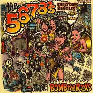 Download The 5.6.7.8's - Bomb The Rocks: Early Days Singles
