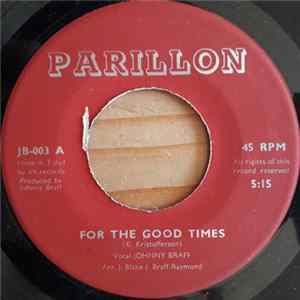 Download Johnny Braff - For The Good Times / Same Time Same Place