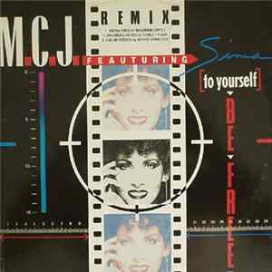 Download M.C.J. Featuring Sima - (To Yourself) Be Free (Remix)