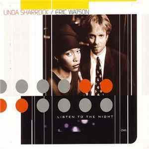 Download Linda Sharrock / Eric Watson - Listen To The Night