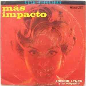 Download Enrique Lynch Y Su Conjunto - Mas Impacto