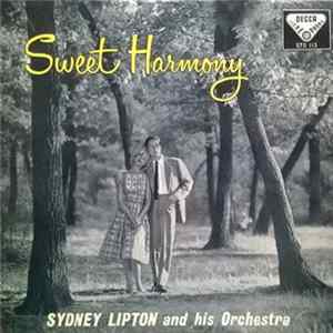 Download Sydney Lipton And His Orchestra - Sweet Harmony