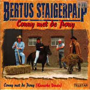 Download Bertus Staigerpaip - Conny Met De Pony