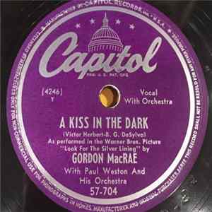 Download Gordon MacRae - A Kiss In The Dark / Body And Soul