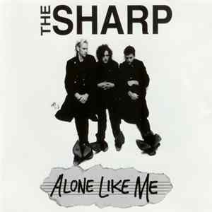 Download The Sharp - Alone Like Me
