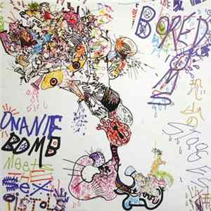 Download The Boredoms - 恐山のストゥージズ狂 / Onanie Bomb Meets The Sex Pistols