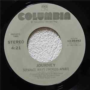 Download Journey - Separate Ways (Worlds Apart) / Send Her My Love