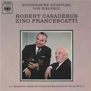 Download Zino Francescatti, Robert Casadesus, L. V. Beethoven - Sonate Für Violine Und Klavier Nr. 8 G-dur Op. 30 Nr. 3