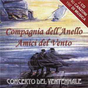 Download Compagnia Dell'Anello / Amici Del Vento - Concerto Del Ventennale