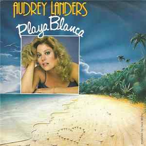 Download Audrey Landers - Playa Blanca