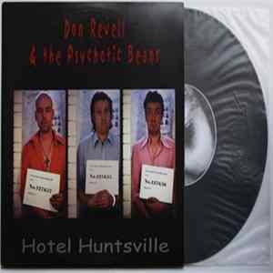 Download Don Revell & The Psychotic Beans - Hotel Huntsville