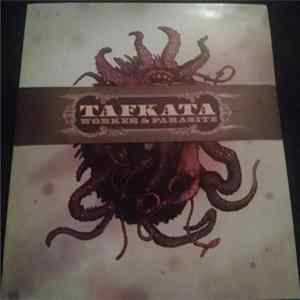 Download Tafkata - Worker And Parasite