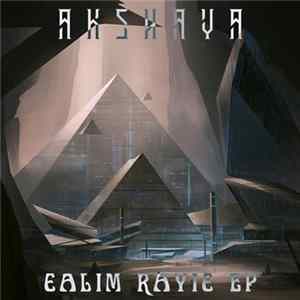 Download Akshaya - Ealim Rayie EP