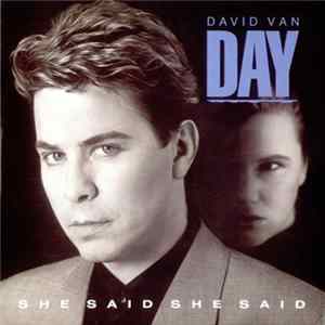 Download David Van Day - She Said, She Said