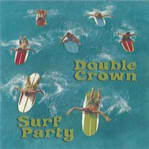 Download Various - Double Crown Surf Party