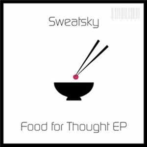 Download Sweatsky - Food For Thought EP