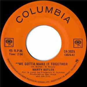 Download Marty Butler - We Gotta Make It Together