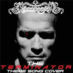 Download Ravenkeeper - The Terminator (Theme Song Cover)