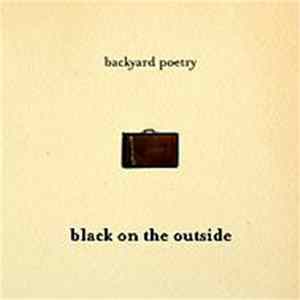 Download Backyard Poetry - Black On The Outside
