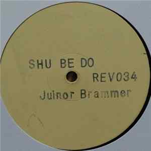 Download Juinor Brammer / Wayne Wade - Shu Be Do