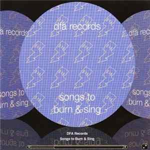 Download Various - DFA Records: Songs To Burn & Sing