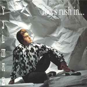 Download Yilmaz - Fools Rush In