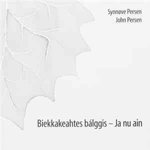 Download Synnøve Persen, John Persen - Biekkakeahtes Bálggis - Ja Nu Ain