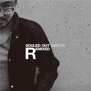 Download Makoto - Souled Out (Remixed)