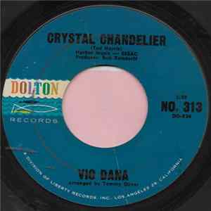 Download Vic Dana - Crystal Chandelier