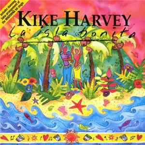 Download Kike Harvey - La Isla Bonita