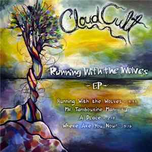 Download Cloud Cult - Running With The Wolves