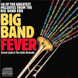 Download Enoch Light & The Light Brigade - Big Band Fever