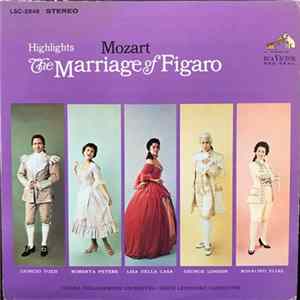 Download Vienna Philharmonic Orchestra, Erich Leinsdorf, Giorgio Tozzi, Roberta Peters, Lisa Della Casa, George London , Rosalind Elias - Mozart: The Marriage Of Figaro (Highlights)