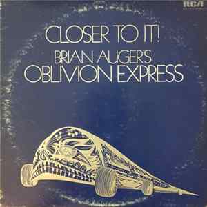 Download Brian Auger's Oblivion Express - Closer To It!
