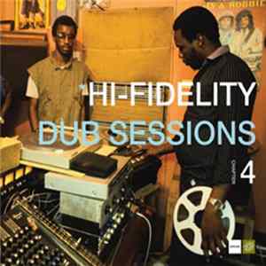 Download Various - Hi-Fidelity Dub Sessions Chapter 4